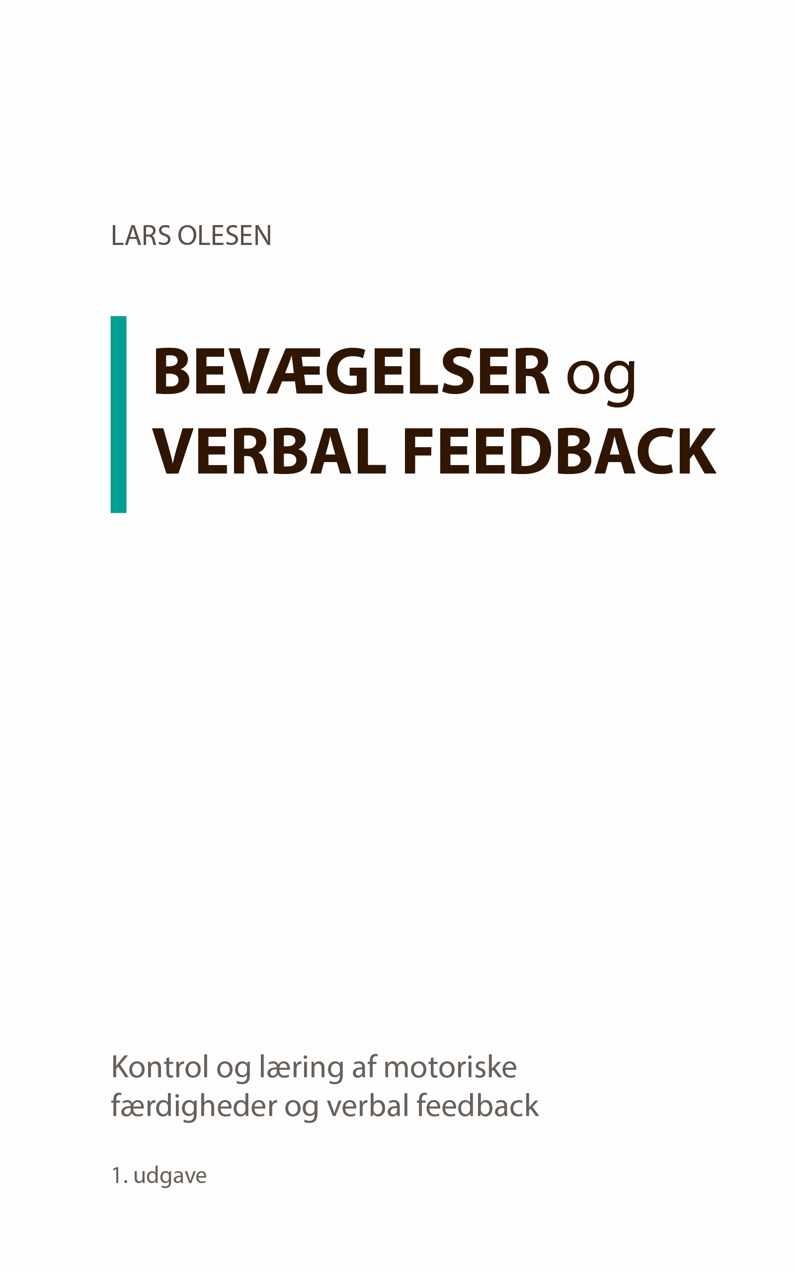 Bevægelser og verbal feedback